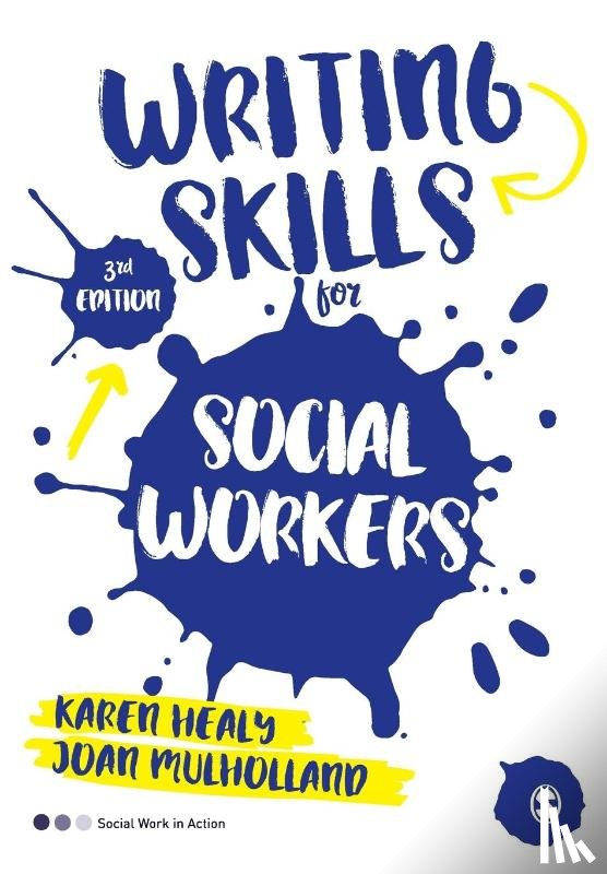 Healy, Karen (University of Queensland, Mulholland, Joan (University of Queensland - Writing Skills for Social Workers