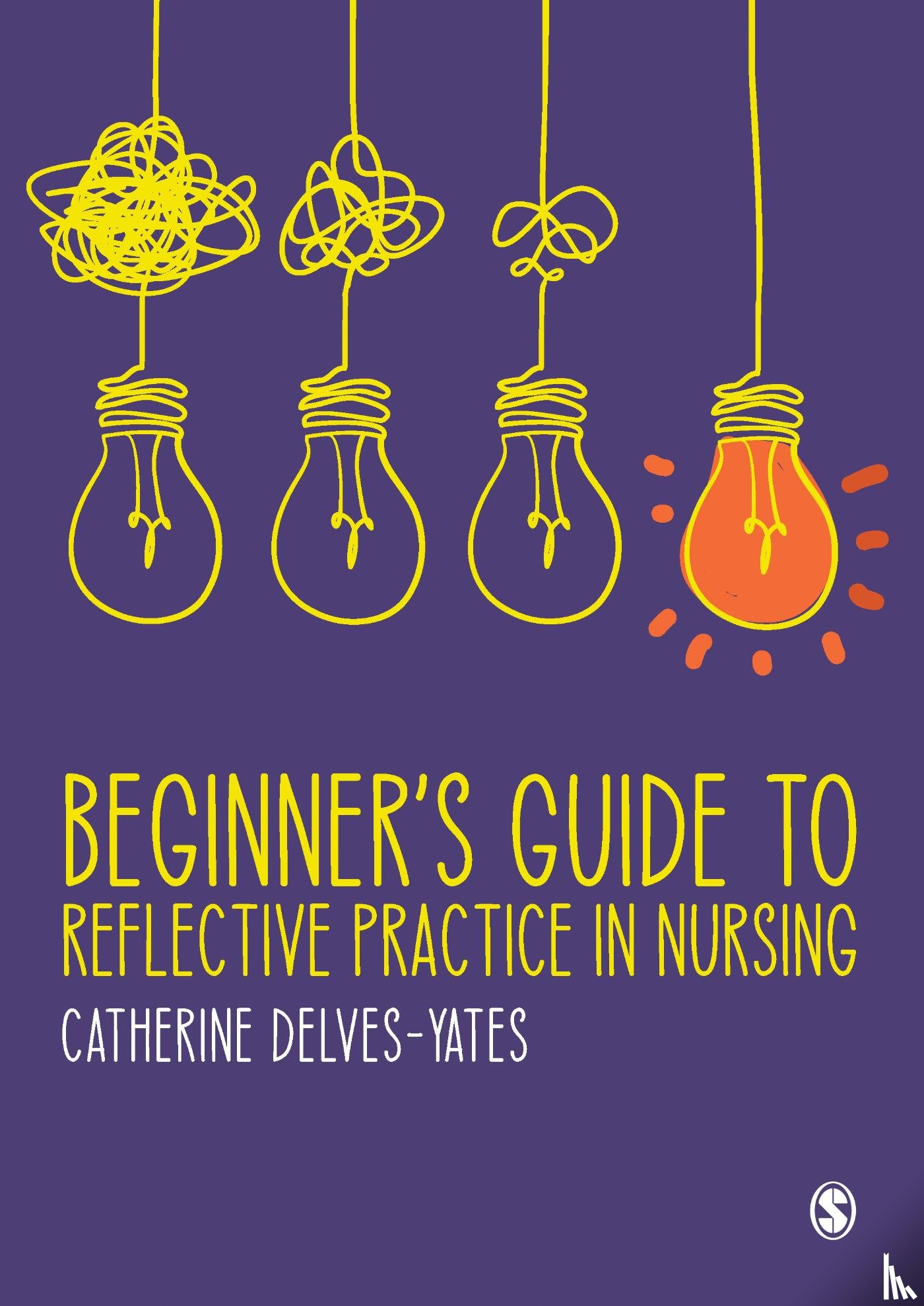Delves-Yates, Catherine - Beginner's Guide to Reflective Practice in Nursing