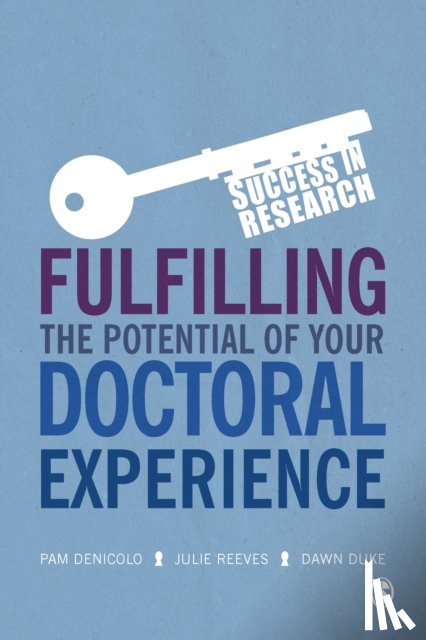 Denicolo - Fulfilling the Potential of Your Doctoral Experience