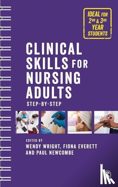  - Clinical Skills for Nursing Adults