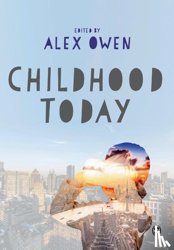  - Childhood Today