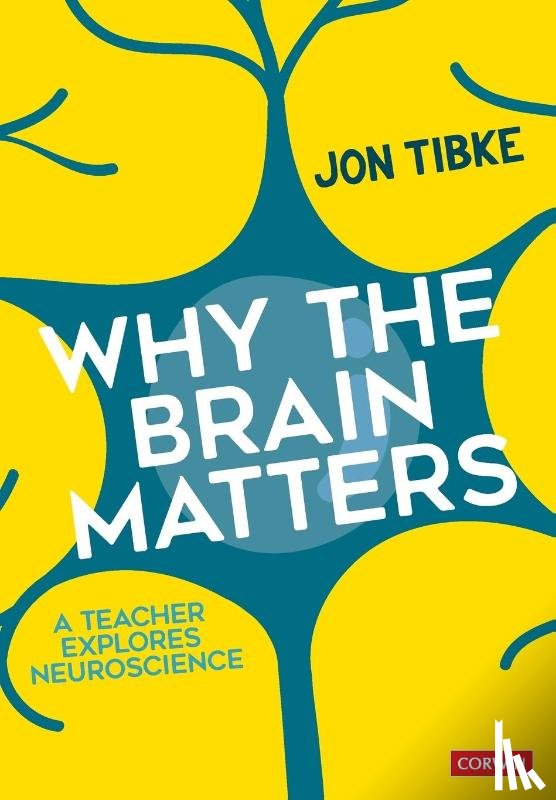 Tibke, Jon - Why The Brain Matters