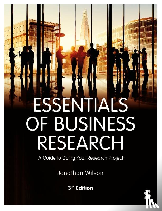 Wilson, Jonathan - Essentials of Business Research