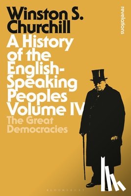 Churchill, Sir Sir Winston S. - A History of the English-Speaking Peoples Volume IV