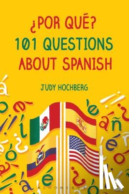 Hochberg, Judy (Fordham University - ¿Por que? 101 Questions About Spanish