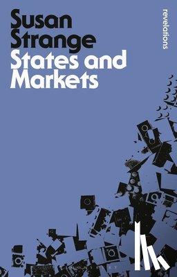 Strange, Susan - States and Markets