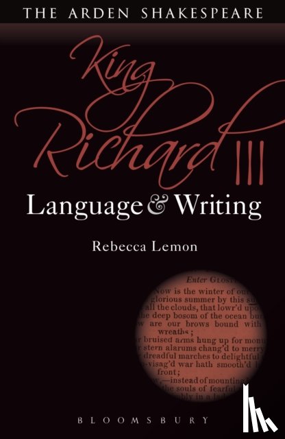 Lemon, Rebecca (University of Southern California - King Richard III: Language and Writing