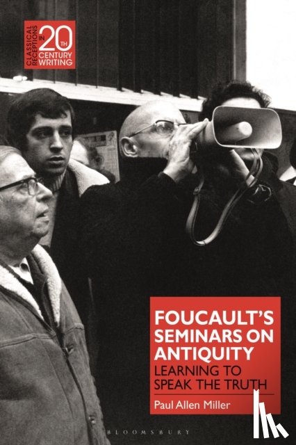 Allen Miller, Professor Paul - Foucault’s Seminars on Antiquity