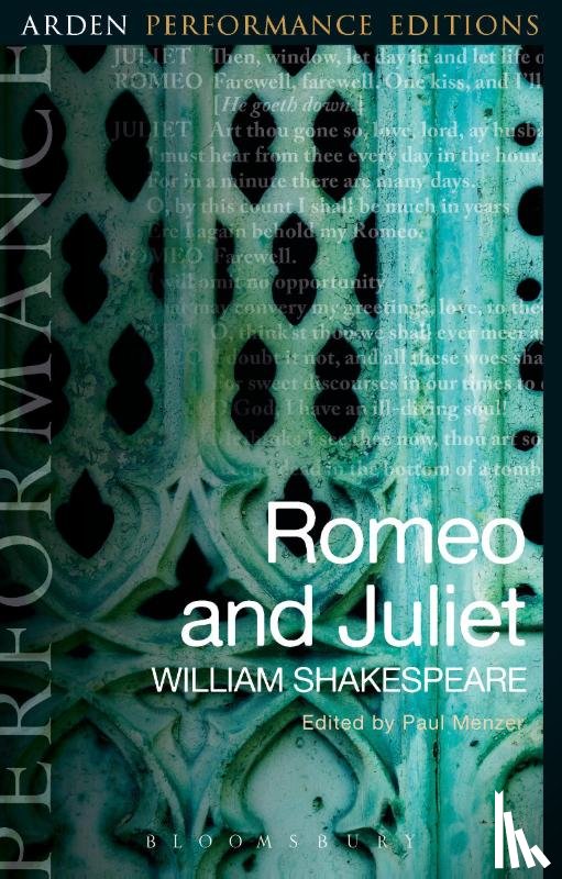 Shakespeare, William - Romeo and Juliet: Arden Performance Editions