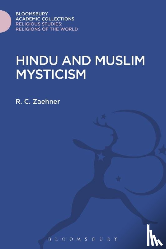 Zaehner, R. C. - Hindu and Muslim Mysticism