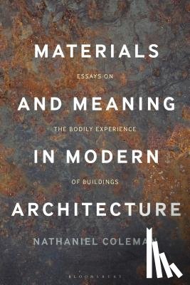 Coleman, Nathaniel - Materials and Meaning in Architecture