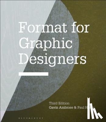 Ambrose, Gavin (University of Brighton, Harris, Paul (Freelance Author - Format for Graphic Designers