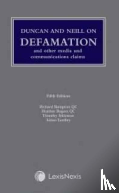 Rampton, Richard, Rogers, Heather, QC, Atkinson, Timothy, Eardley, Aidan - Duncan and Neill on Defamation
