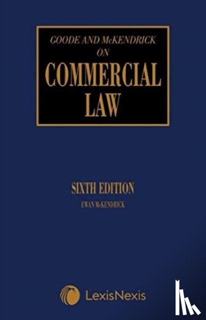 Goode, Sir Roy (QC), McKendrick, Professor Ewan - Goode on Commercial Law