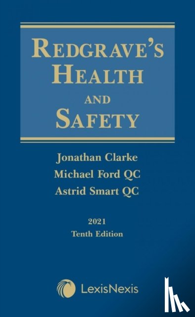 Clarke, Jonathan (Barrister, Ford, Professor Michael, Smart, Astrid (Compass Chambers) - Redgrave's Health and Safety