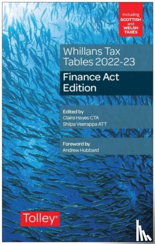 Hayes, Claire, Veerappa, Shilpa - Whillans's Tax Tables 2022-23 (Finance Act edition)