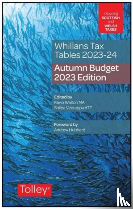 Hayes, Claire, Veerappa, Shilpa - Whillans's Tax Tables 2023-24 (Budget edition)