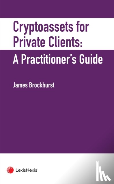 Brockhurst, James - Crypto-Assets for Private Clients