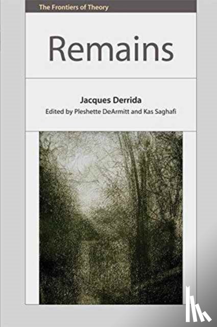 Derrida, Jacques - Remains – Jacques Derrida