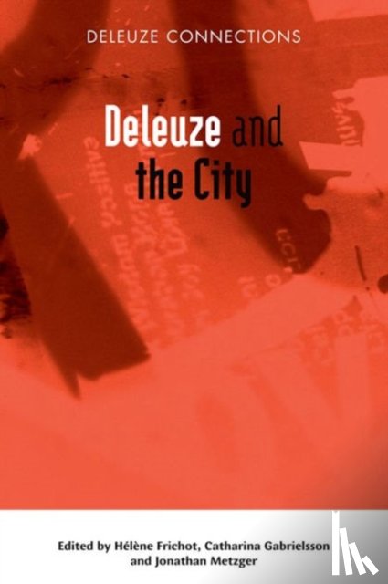  - Deleuze and the City
