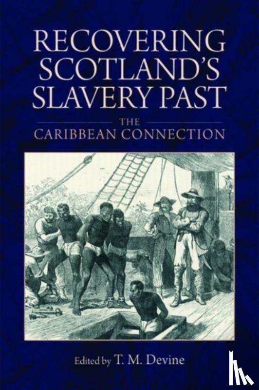  - Recovering Scotland's Slavery Past