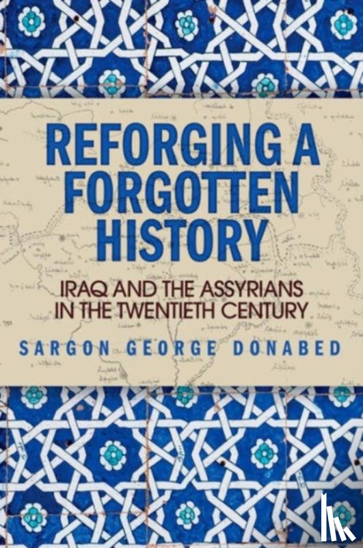 Donabed, Sargon (Associate Professor - Reforging a Forgotten History