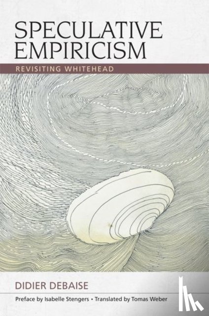 Stengers, Isabelle - Speculative Empiricism