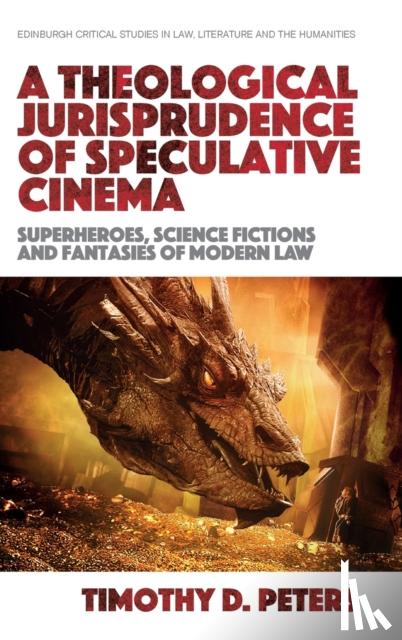 Peters, Timothy - A Theological Jurisprudence of Speculative Cinema