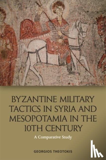 Theotokis, Georgios (Postdoctoral Research Associate - Byzantine Military Tactics in Syria and Mesopotamia in the Tenth Century