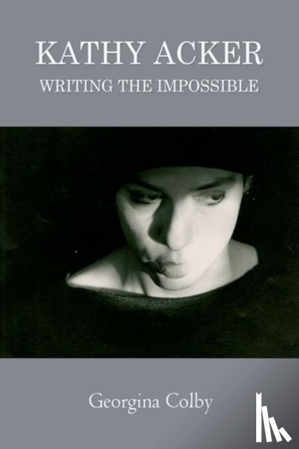 Colby, Georgina - Kathy Acker