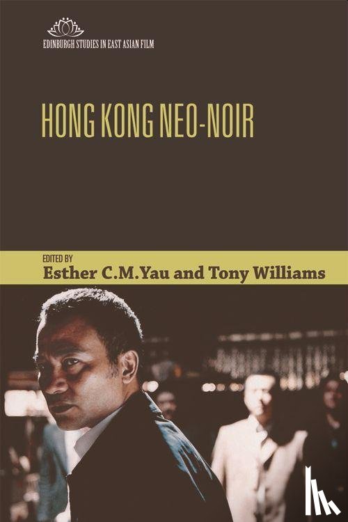  - Hong Kong Neo-Noir