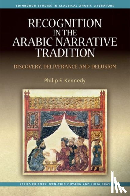 Kennedy, Philip - Recognition in the Arabic Narrative Tradition