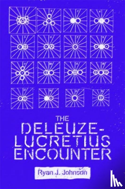 Johnson, Ryan J. - The Deleuze-Lucretius Encounter