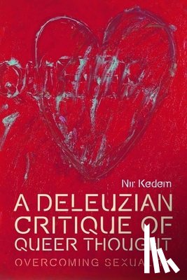 Nir Kedem - A Deleuzian Critique of Queer Thought