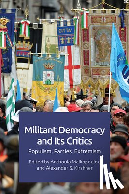 - Militant Democracy and Its Critics