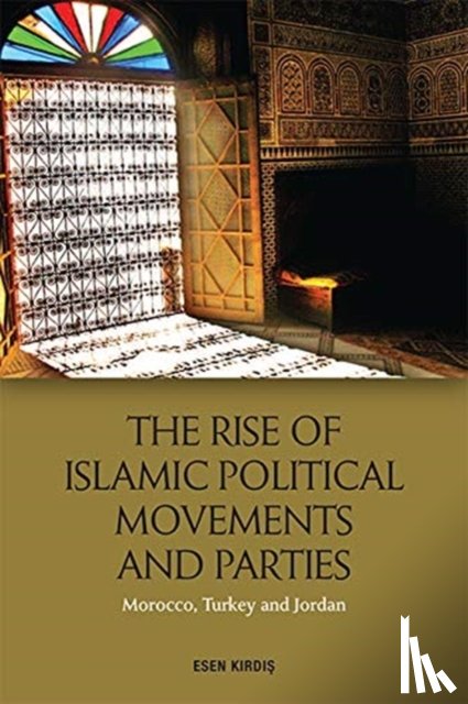Kirdi?, Esen - The Rise of Islamic Political Movements and Parties