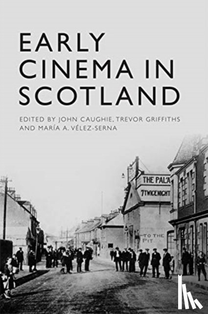  - Early Cinema in Scotland