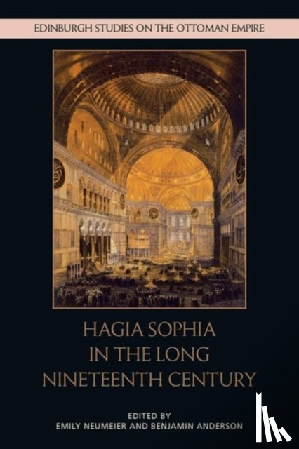  - Hagia Sophia in the Long Nineteenth Century