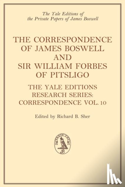 Boswell, James - The Correspondence of James Boswell and Sir William Forbes of Pitsligo