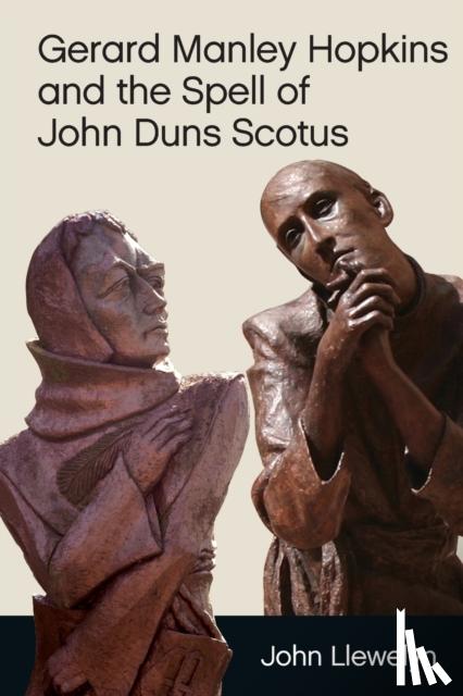 Llewelyn, John - Gerard Manley Hopkins and the Spell of John Duns Scotus