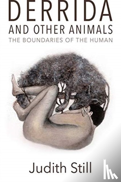 Still, Judith (Professor of French and Critical Theory - Derrida and Other Animals