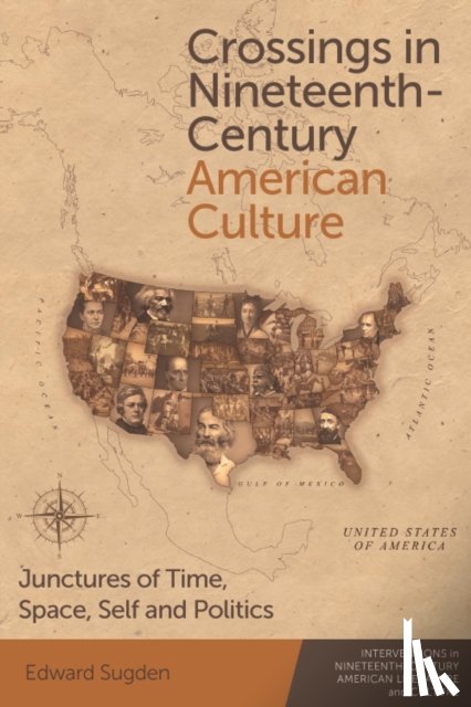  - Crossings in Nineteenth-Century American Culture
