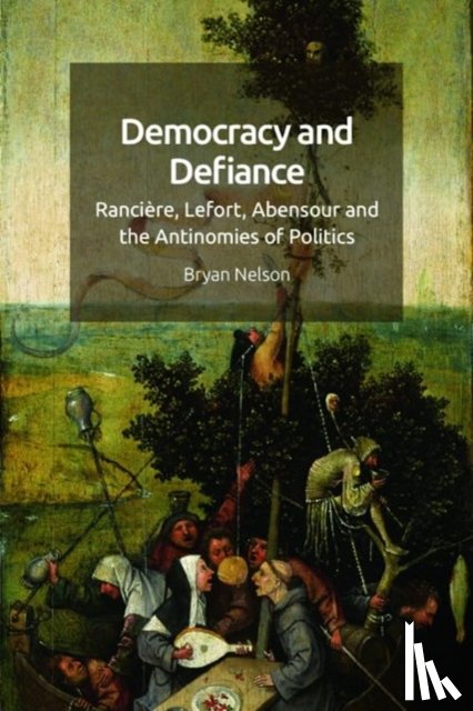 Bryan Nelson - Democracy and Defiance