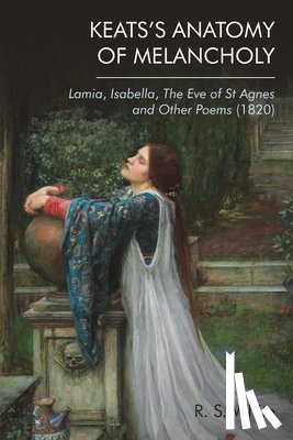 White, Robert - Keats'S Anatomy of Melancholy