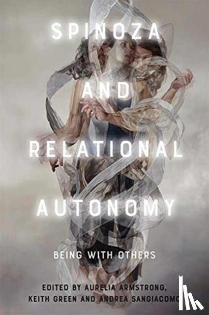  - Spinoza and Relational Autonomy