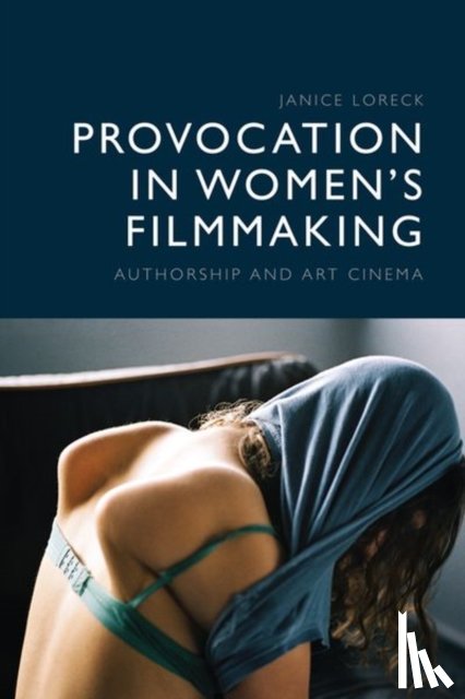 Loreck, Janice - Provocation in Women's Filmmaking