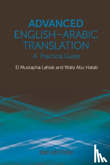 Lahlali, El Mustapha, Hatab, Wafa Abu - Advanced English-Arabic Translation