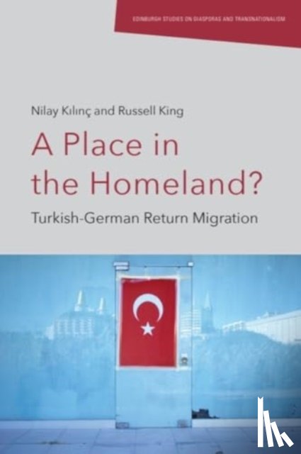 Klnc, Nilay, King, Russell - A Place in the Homeland?