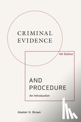 Brown, Alastair - Criminal Evidence and Procedure: an Introduction