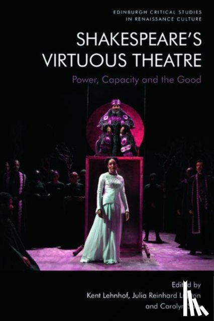  - Shakespeare’s Virtuous Theatre